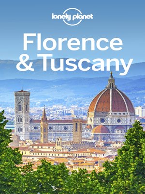 cover image of Lonely Planet Florence & Tuscany